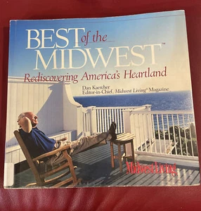 Best of the Midwest: Rediscovering America's Heartland by Dan Kaercher - Bild 1 von 3