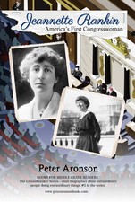 Aronson Peter Jeannette Rankin Book NEW
