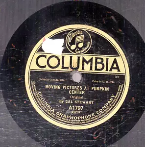 21po. Cal Stewart-Moving Pictures at Pumpkin Center & War Talk - Columbia A1797 - Imagen 1 de 1