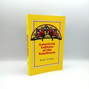 "AMERICAN INDIANS OF THE SOUTHWEST" Bertha P. Dutton, UNM 2000 - 9780826307040 - Imagen 1 de 2