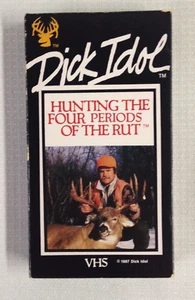 VHS TAPE - Dick Idol - Hunting the Four Periods of the Rut - 1987 - Picture 1 of 2
