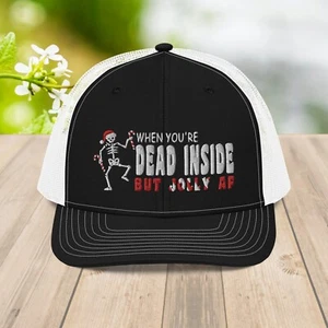 Sombrero de camionero When Your Dead Inside Jolly AF vacaciones de Navidad para hombres mujeres - Imagen 1 de 22