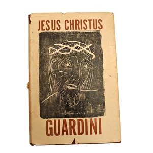 Jesus Christus Meditations By Romano Guardini 1959 Hardcover With Dust Jacket - Imagen 1 de 8
