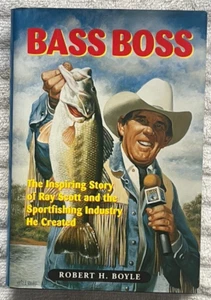 BASS BOSS Robert H. Boyle RAY SCOTT '99 1stEd HC/DJ SIGNED BY RAY SCOTT! sehr guter Zustand+ - Bild 1 von 6
