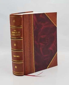 The Principles Of Surgery. By John Bell ... Abridged By J. Augus [Leather Bound] - Picture 1 of 11