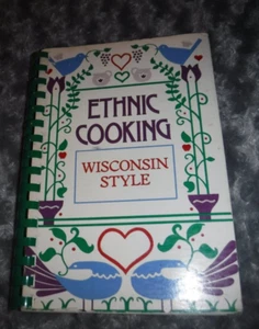 ETHNIC COOKING WISCONSIN STYLE - COOKBOOK 1982 1ST ED RECIPE COOK BOOK - Picture 1 of 5
