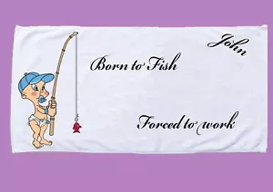 Born to fish fishing towel angling gift funny , personalised tackle box size - Picture 1 of 1