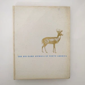 The Big Game Animals of North America Wildlife Hardcover Book Jack OConnor 1961 - Bild 1 von 23
