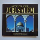 Jerusalem Faszinierende Städte Buch Israel Stadt Judentum Juden Jude | Sehr gut