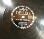 RUTH WALLIS AN OIL MAN FROM TEXAS TOO MANY MEN DELUXE #1091 78 RPM 10" 1947