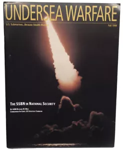 Undersea Warfare Magazine U.S. Submarines...Because Stealth Matters Fall 1999 - Imagen 1 de 7