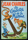 Les Gaités De La Marine - Jean-Charles - 1982 - 224 Pages 20,8 X 13,5 Cm