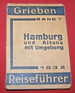 Grieben Reiseführer   7 , Hamburg und Altona mit Umgebung , TB , 1932 , - Foto 1 di 1