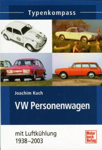 VW Personenwagen: mit Heckmotor und Luftkühlung 1938-1985 (Typenkompass) - Imagen 1 de 1
