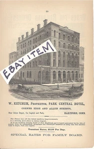 1884 AD W. KETCHUM Proprietor PARK CENTRAL HOTEL Hartford Connecticut High Allyn - Picture 1 of 1
