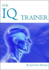 Jack Van Minden The IQ Trainer (Paperback)