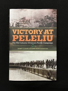 VICTORY AT PELELIU 81st Infantry Pacific Campaign HCDJ 1st Blair & DeCioccio - Picture 1 of 6