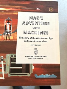MAN'S ADVENTURE WITH MACHINES FROM 1961 BY ODHAMS LONDON - Picture 1 of 2