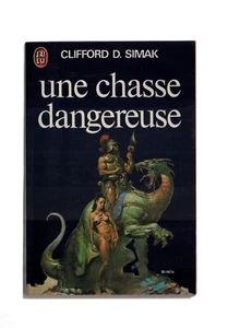 CLIFFORD D. SIMAK   UNE CHASSE DANGEREUSE   J'AI LU N°903   1978 - Picture 1 of 3