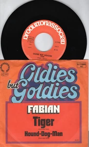 Fabian - Tiger / Hound-Dog-Man - Oldies but Oldies - 7" Si. - Imagen 1 de 1