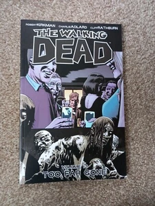 THE WALKING DEAD VOLUME 13 : Too Far Gone GRAPHIC NOVEL BY IMAGE NEW - Picture 1 of 5