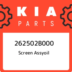262502B000 Kia Screen assyoil 262502B000, New Genuine OEM Part - Picture 1 of 1