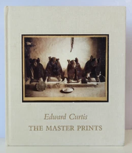Edward Curtis: The Master Prints - 1st Edition 2001 Hardcover Arena Editions - Picture 1 of 12