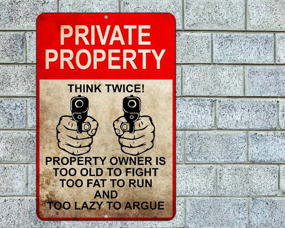 Private Property Think Twice Funny Trespassing Sign Aluminum Metal 8"x12" - Image 1 of 1