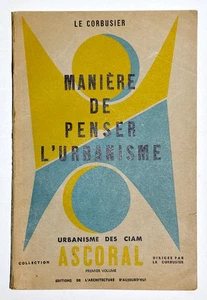 MANIÈRE DE PENSER L'URBANISME, Le Corbusier E.O. 1946, Architecture XXe siècle - Picture 1 of 3
