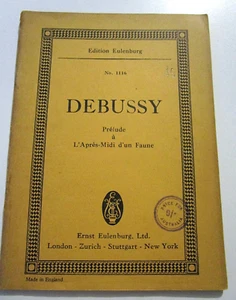 Edition Eulenburg Study Score..Debussy..Prelude a L'Apres-Midi d'un Faune - Picture 1 of 4