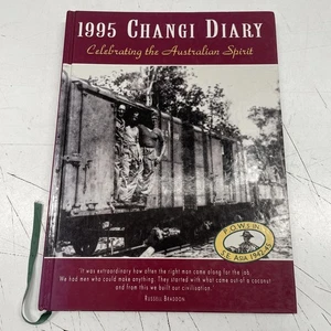 ORIGINAL MILITARY BOOK WAR 1995 Changi Diary Australian Spirit POW ASIA V - Picture 1 of 14