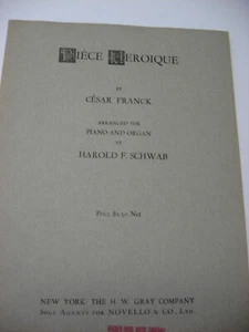 Cesar Franck Piece Heroique for Piano & Organ Sheet Music H W Gray Harold Schwab - Picture 1 of 3
