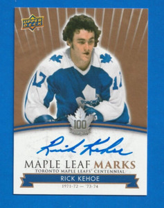 2017 Toronto Maple Leafs Centennial RICK KEHOE MAPLE LEAF MARKS AUTOGRAPH