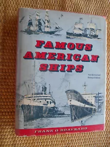 Famous American Ships 1978 Frank O BRAYNARD - Bild 1 von 12
