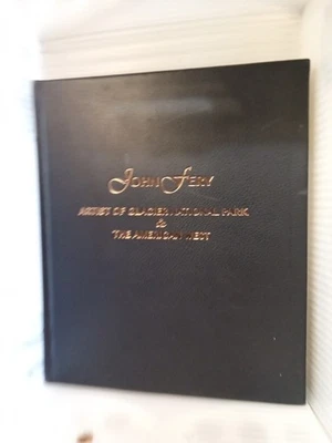 John Fery, Artist of Glacier National Park & The American West Special Edition - Image 1 of 3