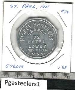 (pgasteelers1)Hickey Bros. St. Paul, MN. Store #72 Hotel Lowery $1.00 Alum - Picture 1 of 2