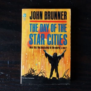 John Brunner - The Day of the Star Cities - Bild 1 von 4