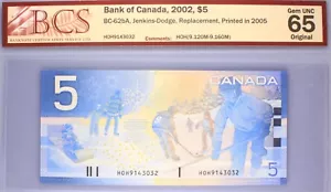 Canada 2002 - $ 5 - BC-62bA - Jenkins-Dodge - BCS GEN UNC-65 Replacement 'HOH' - Picture 1 of 2