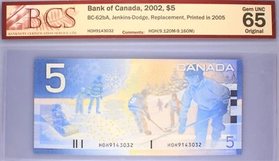 Canada 2002 - $ 5 - BC-62bA - Jenkins-Dodge - BCS GEN UNC-65 Replacement 'HOH' - Image 1 of 2