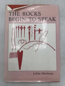 The Rocks Begin to Speak - Petroglyphs - Rock Writing -  LaVan Martineau 1994 - Bild 1 von 18