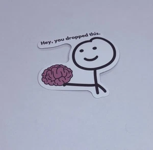 Calcomanía de humor sarcástico “Hey You Dropped This” vinilo arte decoración Tc6 - Imagen 1 de 2