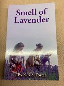 SMELL OF LAVENDER BY K.R.S. FOSTER SIGNED 2020 - Bild 1 von 3