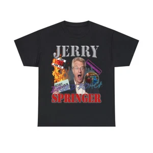 Jerry Springer shirt - too hot for t.v - rip - custom graphic tshirt - unisex - Picture 1 of 37