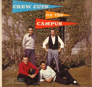 THE CREW CUTS "ON THE CAMPUS" VOCAL GROUP LP 1957 MERCURY MG 20140 - Foto 1 di 3