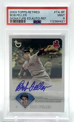 Bob Feller Auto On Card Ref. /25 PSA 9 MINT 2003 Topps Retired POP 1 Highest - Image 1 of 2