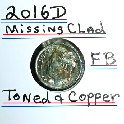 2016 D Dime Rare Error Partial Missing Clad Layer On Both side copper FB on Rev. - Image 1 of 4