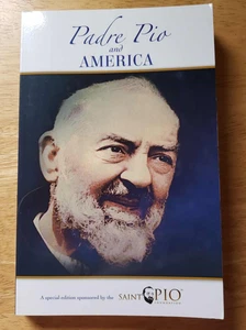 Padre Pio and America by Frank Rega – TAN Books 2015 - Picture 1 of 7