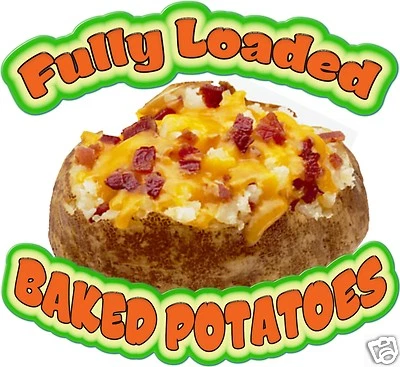 HARBOUR SIGNS Fully Loaded Bake Potatoes Decal 12" Concession Restaurant Food Truck Vinyl Sign