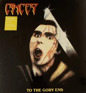 Cancer - To The Gory End (LP, Album, Ltd, RE, RM, Yel) (Mint (M)) - Rock Death M - Picture 1 of 5