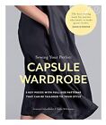 Sewing Your Perfect Capsule Wardrobe: 5 key pieces to tailor to your style by Ca